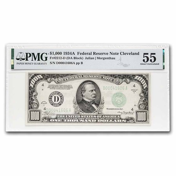 1934-A (D-Cleveland) $1,000 FRN Ch AU-55 PMG (Fr#2212-D) 1934-A (D-Cleveland) $1,000 FRN Ch AU-55 PMG (Fr#2212-D)